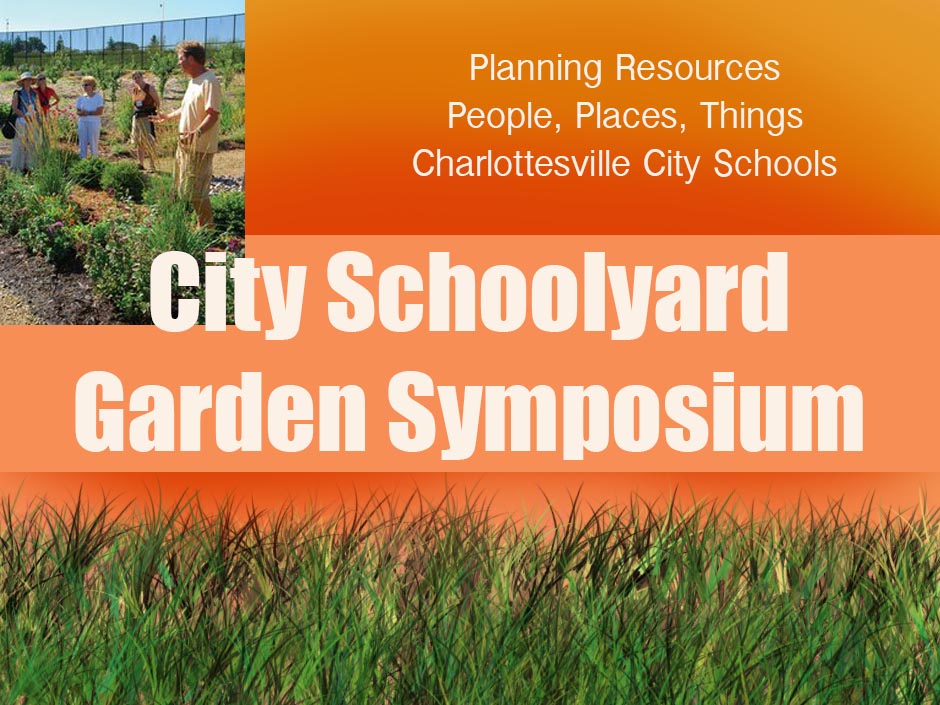 city schoolyard garden symposium